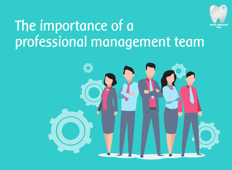 The importance of a professional management team